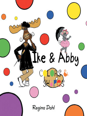 cover image of Ike & Abby Colors & Shapes